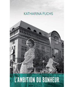 Le Magasin des souvenirs - Tome 1 - L'ambition du bonheur