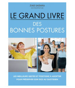 Le grand livre des bonnes postures