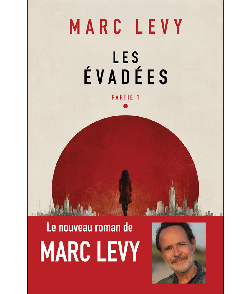 Les Evadées