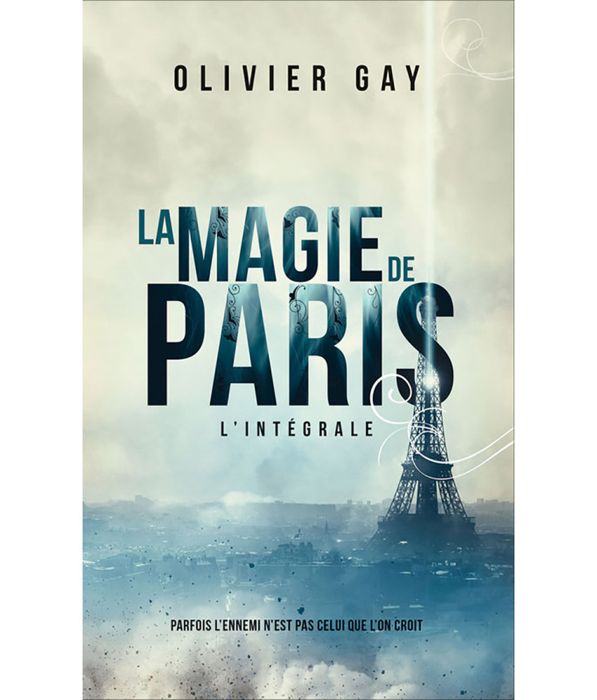 La magie de Paris - L'intégrale
