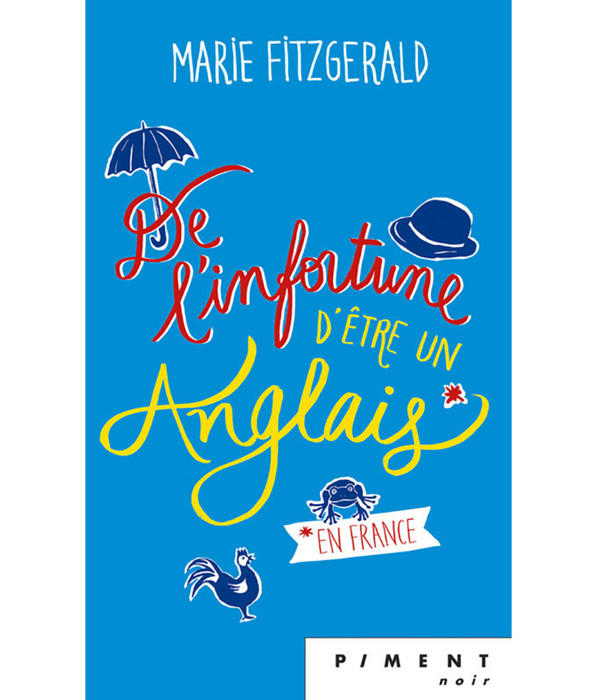 De l'infortune d'être un anglais en France
