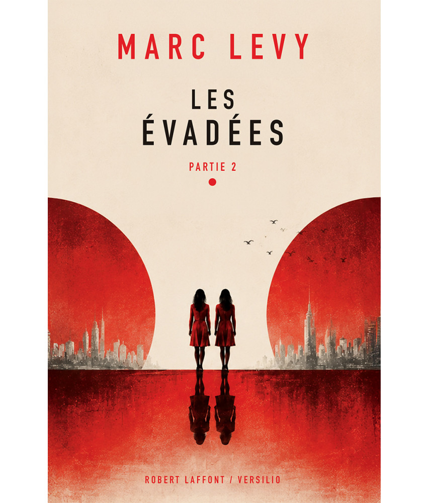 Les Evadées - Partie 2