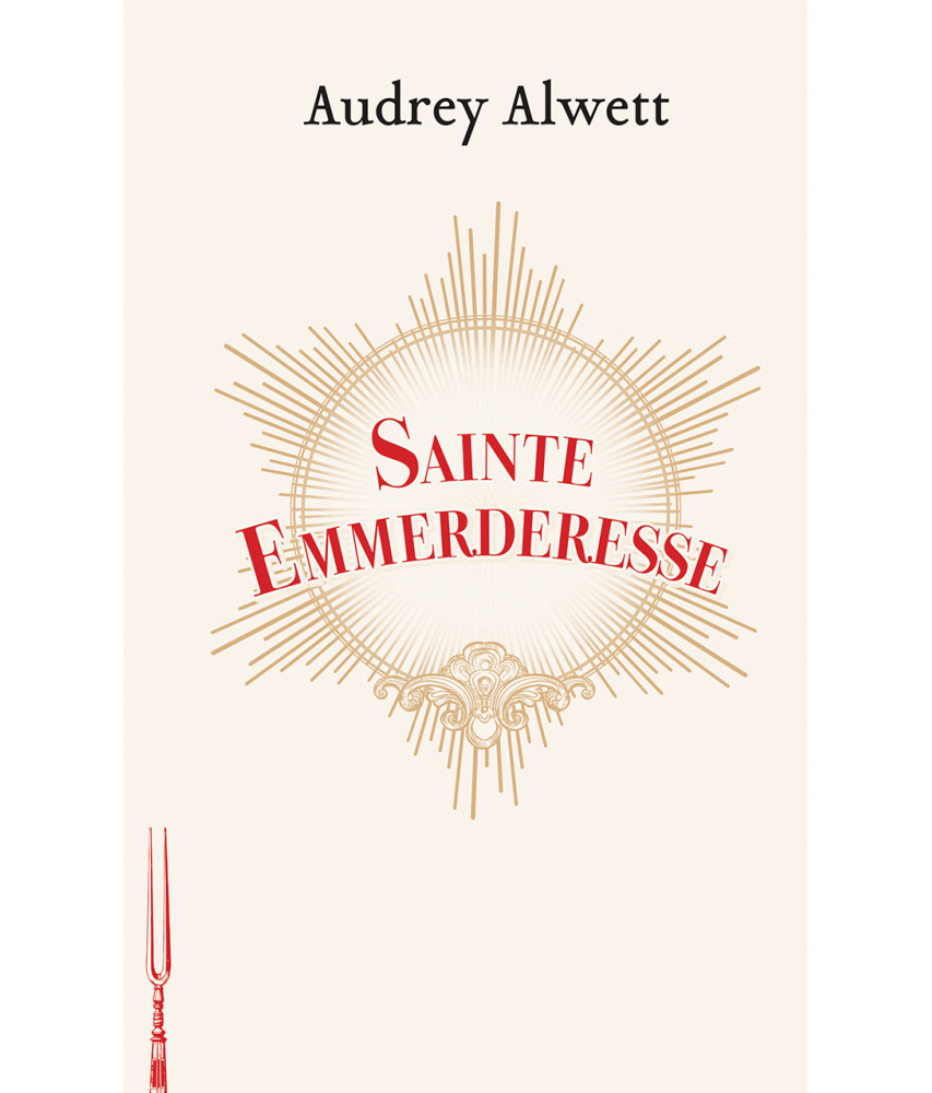 Sainte Emmerderesse