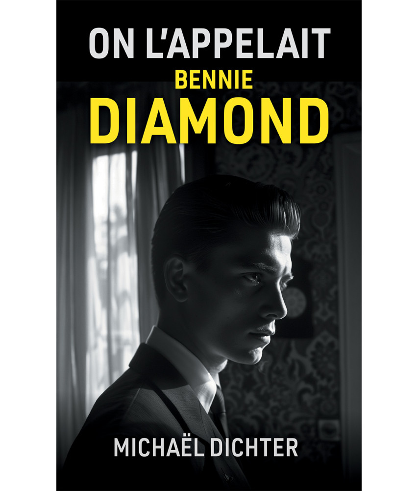 On l'appelait Bennie Diamond
