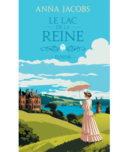 Le Lac De La Reine - Tome 1 - Elinor