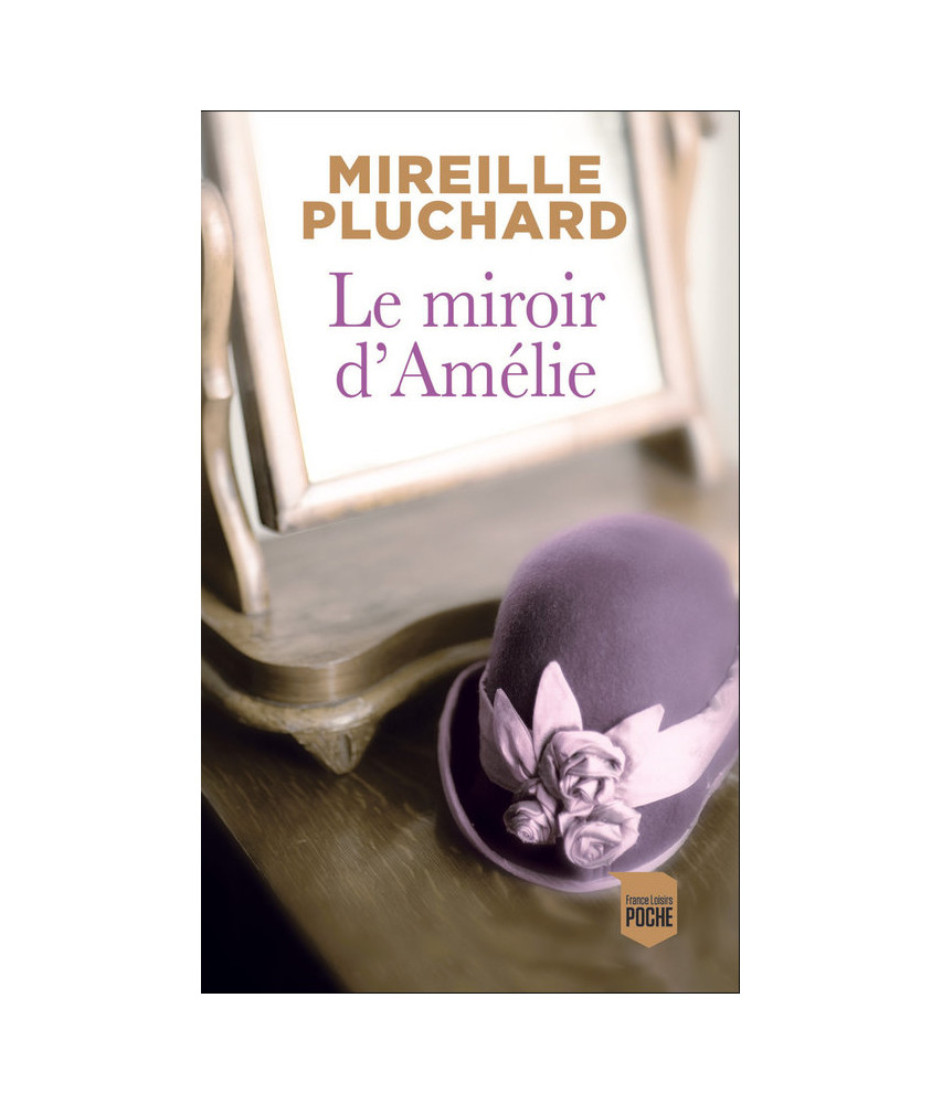 Le Miroir d'Amélie Le Miroir d'Amélie
