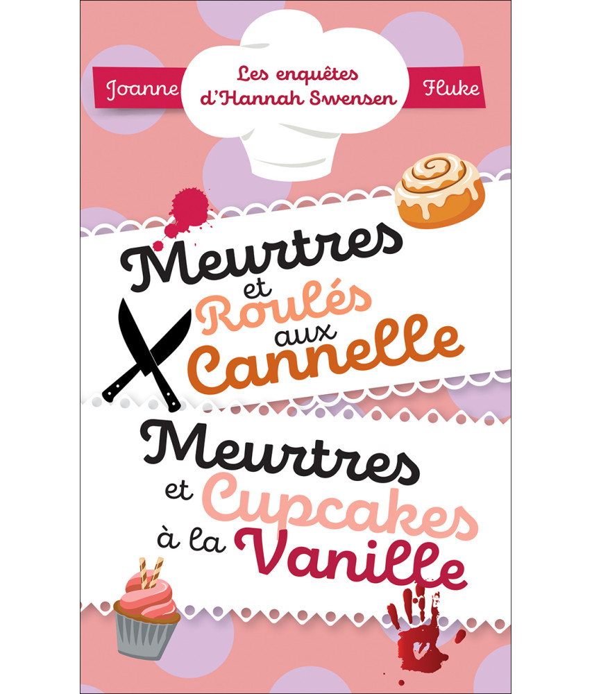 Meurtres et roulés à la cannelle - Meurtres et Cupcakes à la vanille