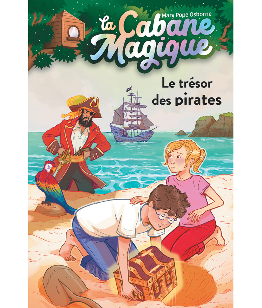 La cabane magique - Le trésor des pirates