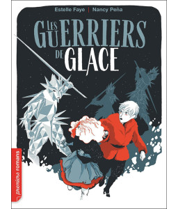 Les guerriers de glace