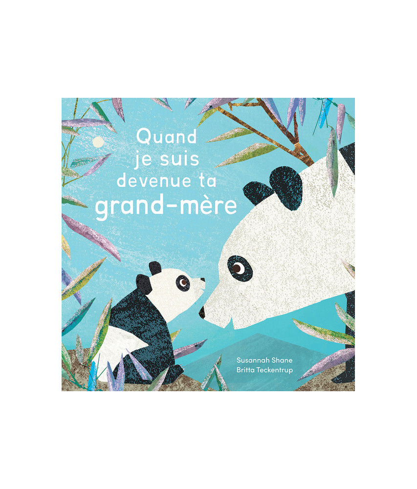 Quand je suis devenue ta grand-mère Quand je suis devenue ta grand-mère