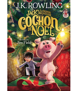 Jack et la grande aventure du cochon de Noël
