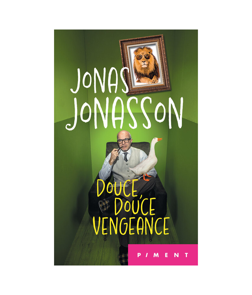 Douce, douce vengeance Douce, douce vengeance