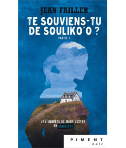 Mary Lester - T30 - Te souviens-tu de Souliko'o ? (Partie 1)