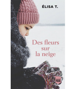 Des fleurs sur la neige