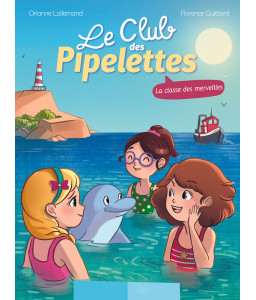 Le Club des Pipelettes: La classe des merveilles RP