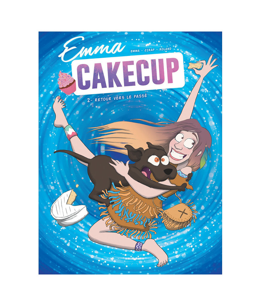 Emma CakeCup - Tome 2