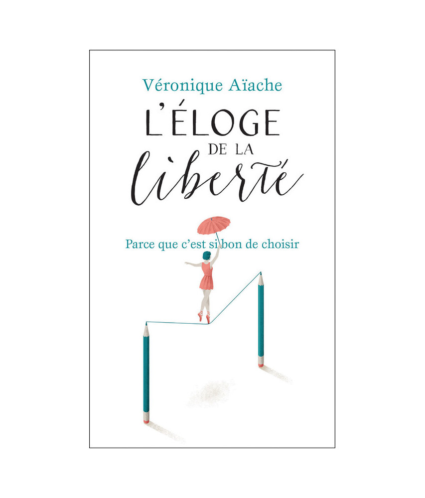 L'éloge de la liberté L'éloge de la liberté
