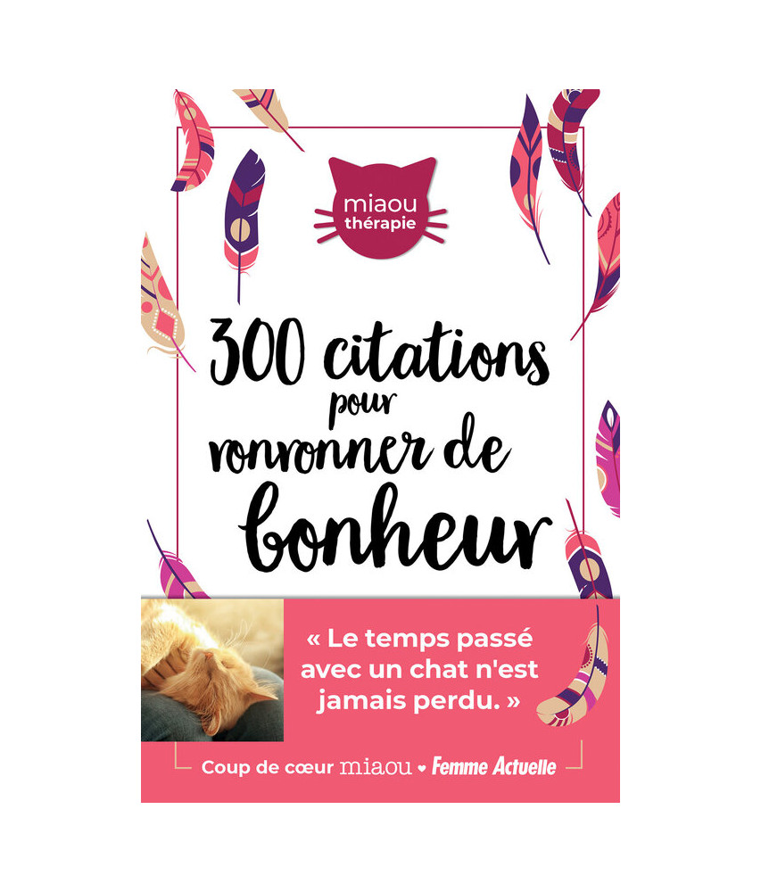 300 citations pour ronronner de bonheur