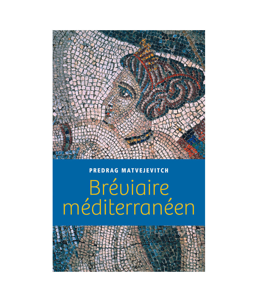Bréviaire Méditerranéen Bréviaire Méditerranéen