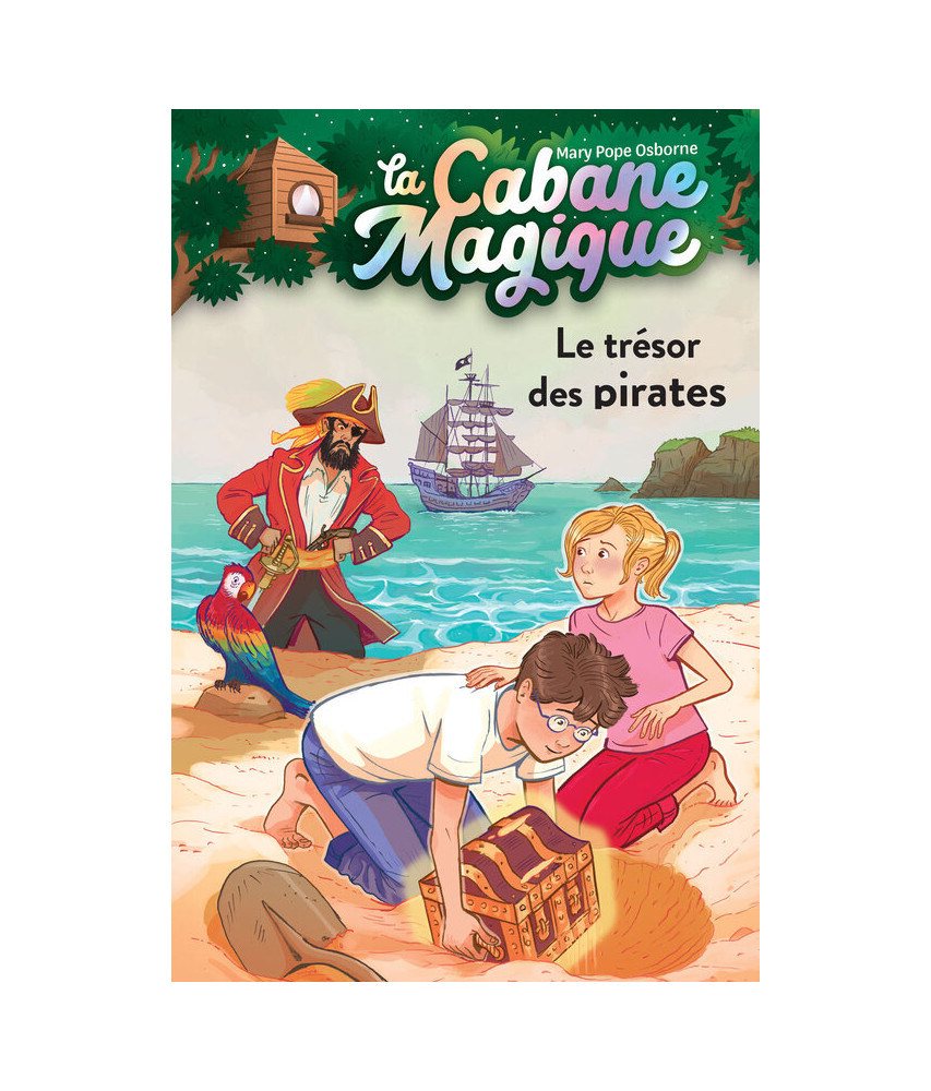 La cabane magique - Le trésor des pirates