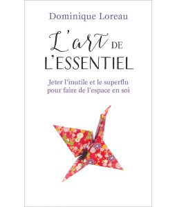 L'art de l'essentiel