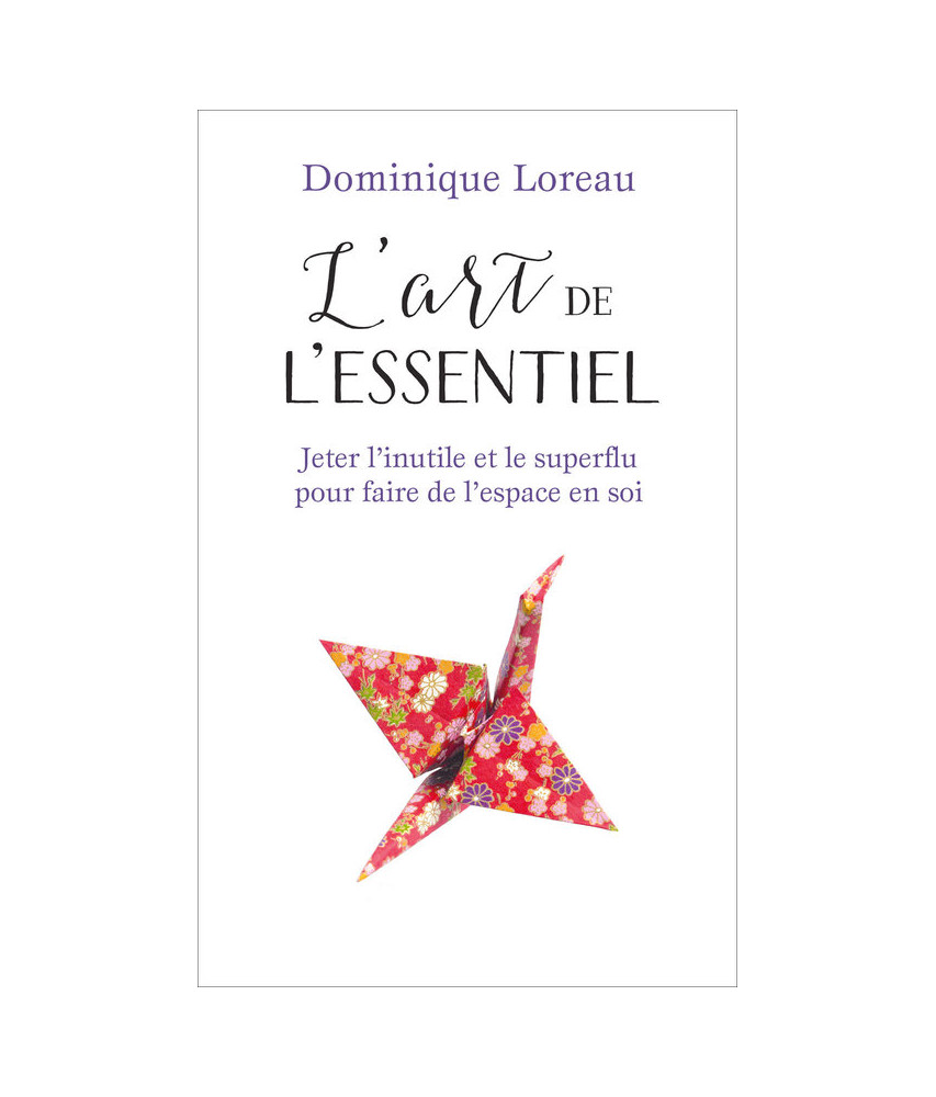 L'art de l'essentiel L'art de l'essentiel