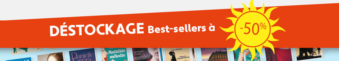 BEST SELLERS DÉSTOCKAGE